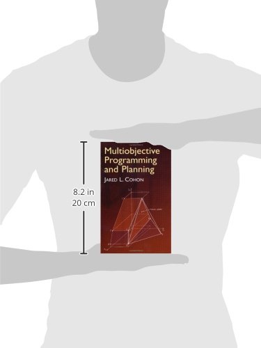Multiobjective Programming and Planning - Dover Books on Computer Science | Advanced Optimization Techniques for Engineering, Business & Data Science Applications