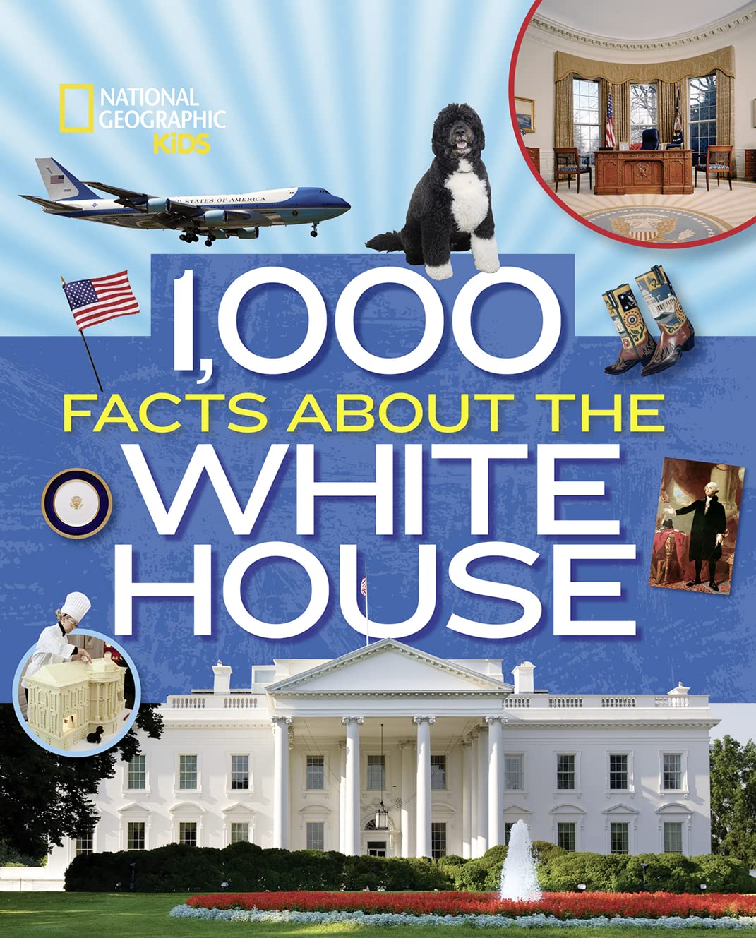 1,000 Fascinating Facts About the White House | US Presidential History & Trivia | Perfect for Students, Tourists & History Buffs