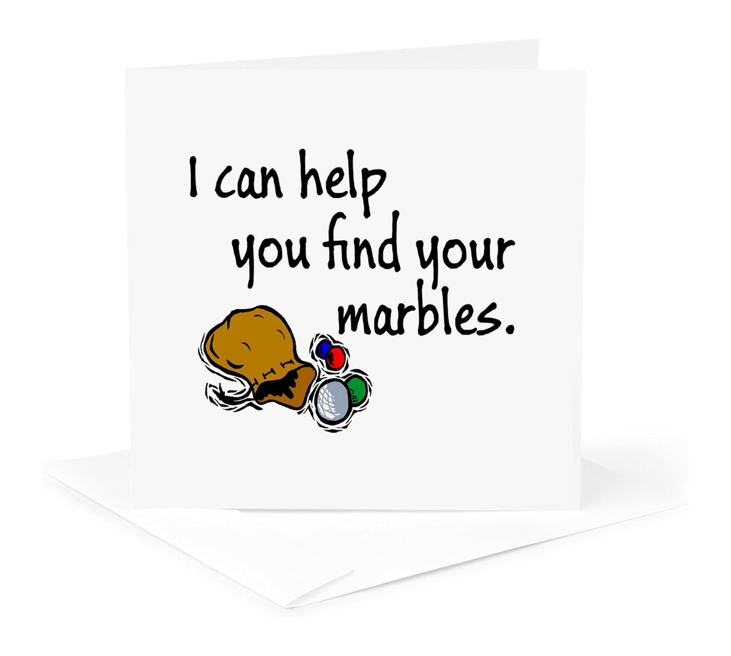 Funny Greeting Card - 'I Can Help You Find Your Marbles' Humorous Quote - Perfect for Birthdays, Anniversaries & Gag Gifts
