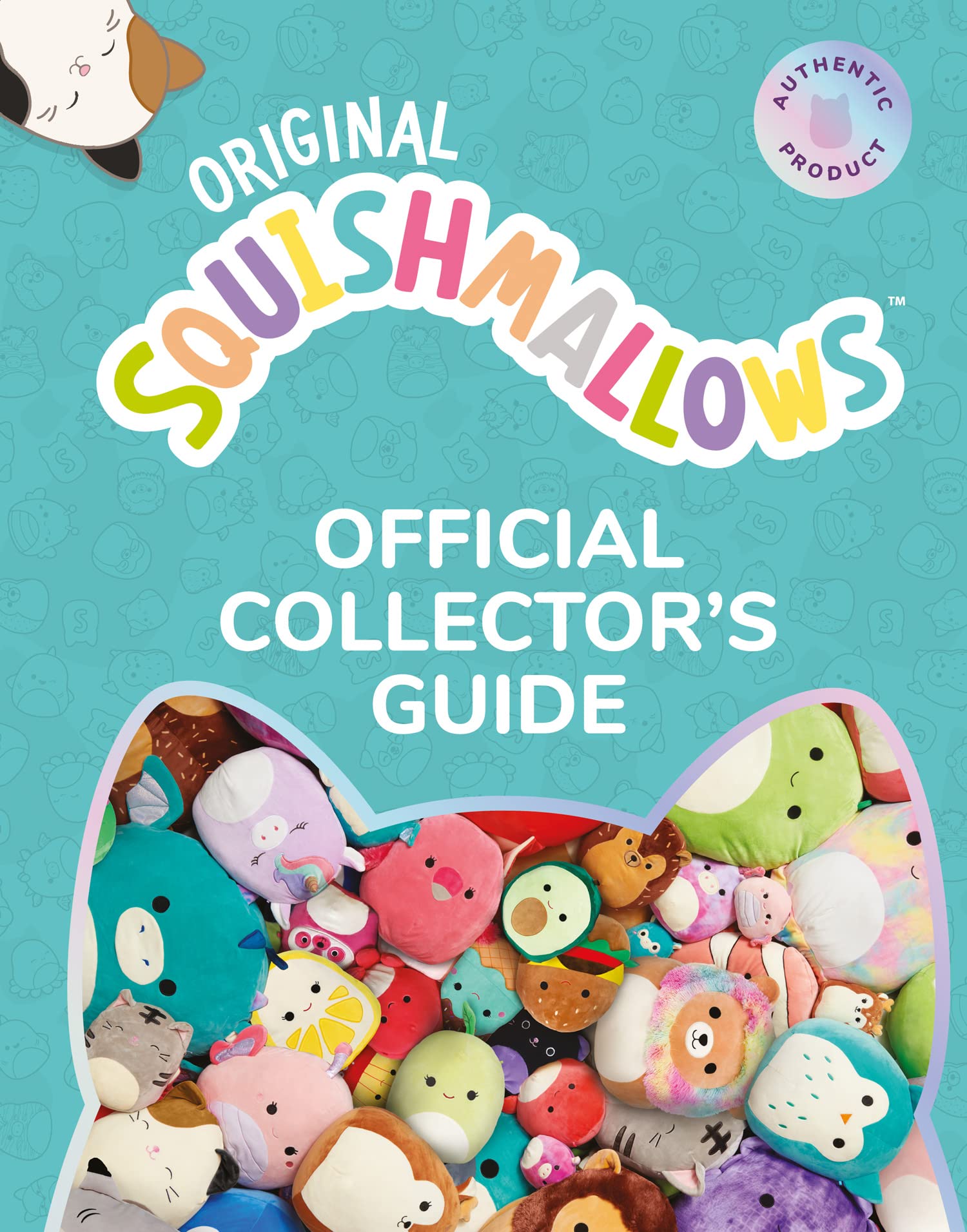 **Squishmallows Official Collectors’ Guide – Best Gift for Plush Lovers & Fans | Perfect for Birthdays, Holidays & Cuddling**