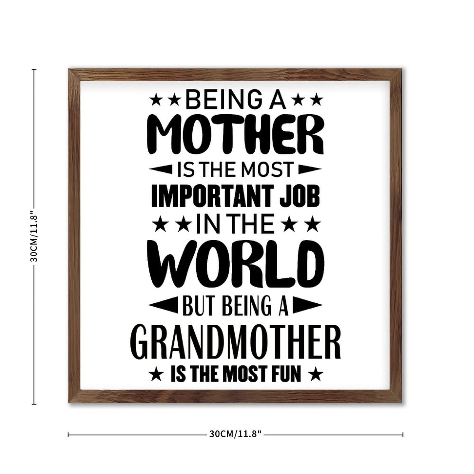 Being a Mother is The Most Important Job in The World - Inspirational Wall Art for Living Room, Farmhouse Decor - 7x7 Inch Wood Framed Sign - Perfect for Home, Office & Nursery Decor
