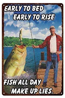 YFULL Funny Tin Sign - Early to Bed Rise Fish All Day Make Up Lies Retro Metal Wall Art (20x30cm) for Bar, Pub, Garage, Diner, Cafe & Home Decor - Perfect for Man Cave, Office or Gift