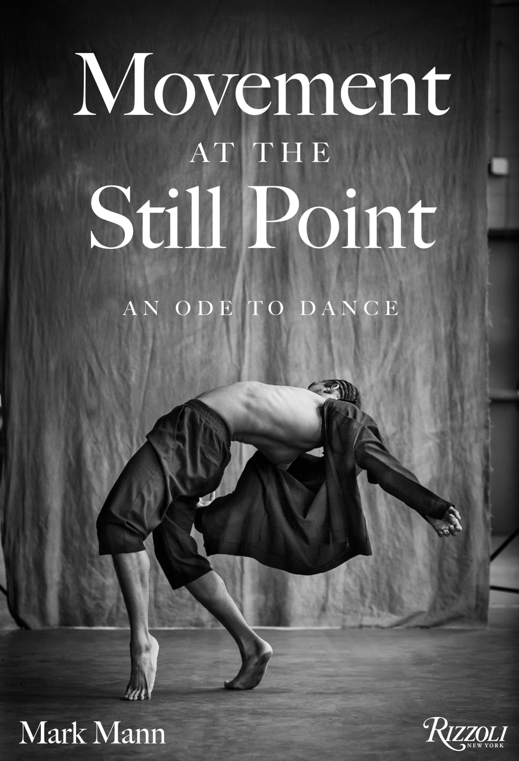 Movement at the Still Point: An Ode to Dance - Inspirational Poetry Book for Dancers & Choreographers | Perfect for Dance Studios, Performances & Artistic Inspiration