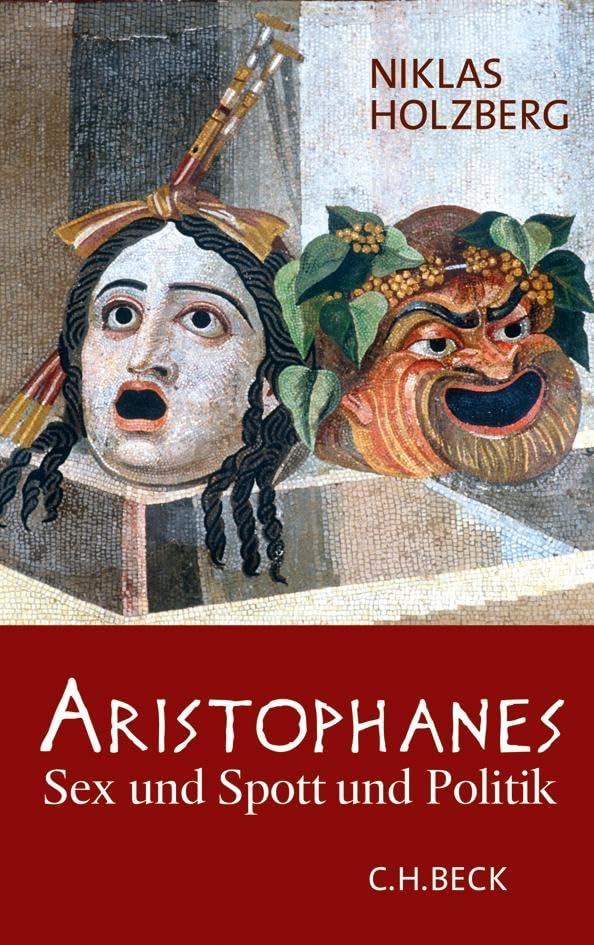 Aristophanes: Sex, Satire, and Politics in Ancient Greek Comedy - Perfect for Literature Studies and Classical Theater Performances