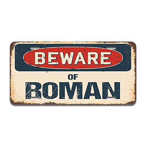 Beware of Roman