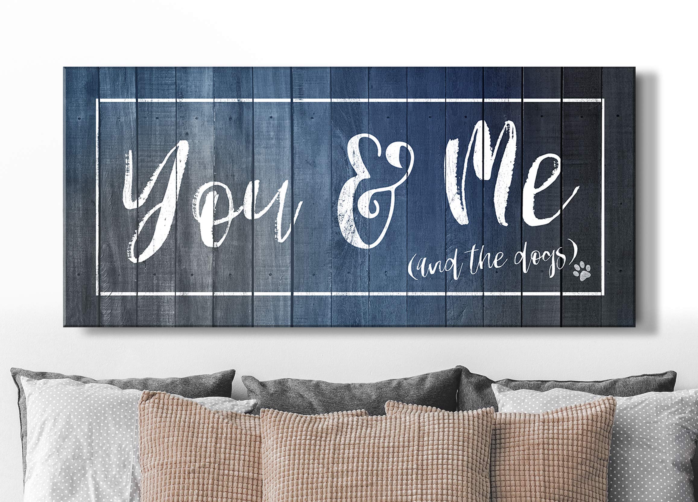 Dog Lovers Wall Art - 'You, Me And The Dogs' Couples Home Decor Sign | 60x27 Inch Blue Canvas Print for Bedroom Above Bed | Perfect Gift for Dog Owners & Pet-Themed Room Decor