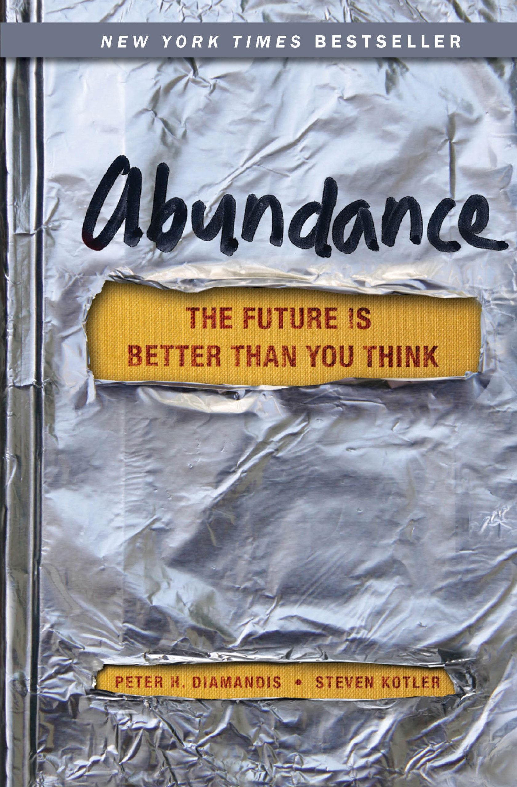 Abundance: The Future Is Better Than You Think - Exponential Technology Series Book | Inspiring Read for Entrepreneurs, Futurists & Tech Enthusiasts | Perfect for Personal Growth & Business Innovation