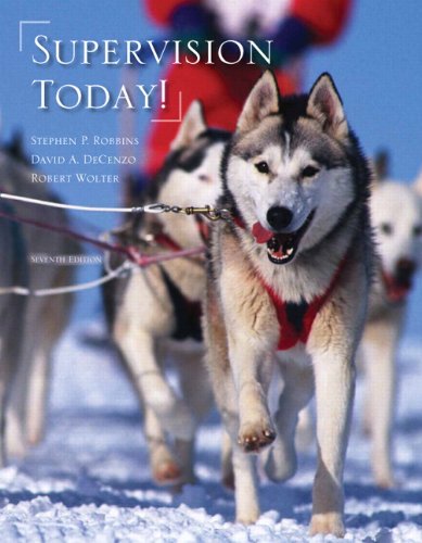 Supervision Today! (7th Edition) - Modern Management Textbook for Business Leaders & Students | Workplace & Classroom Learning Resource