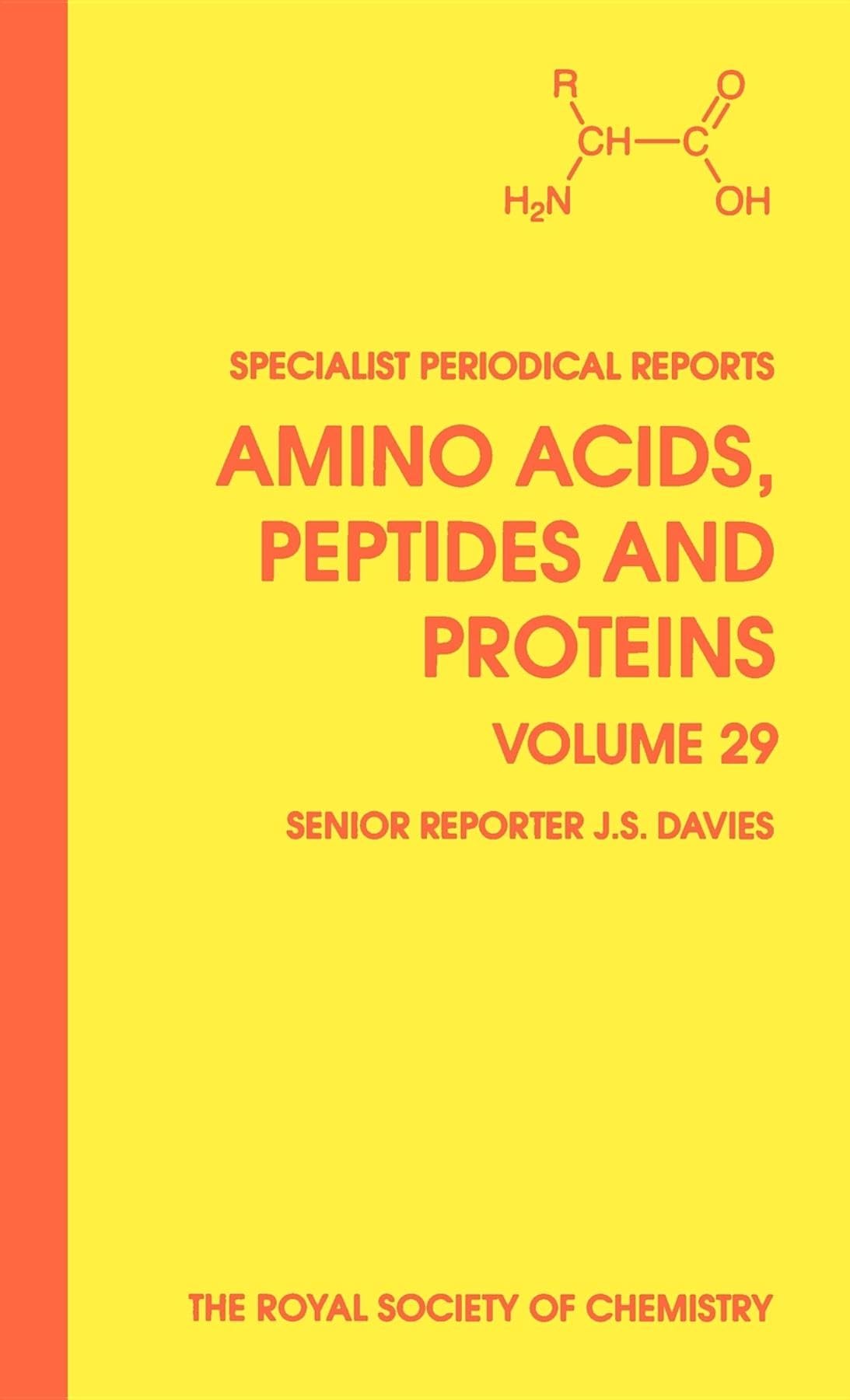 Amino Acids, Peptides and Proteins - Volume 29 | Specialist Periodical Reports | Biochemistry Research Reference Book | Ideal for Scientists, Researchers & Students