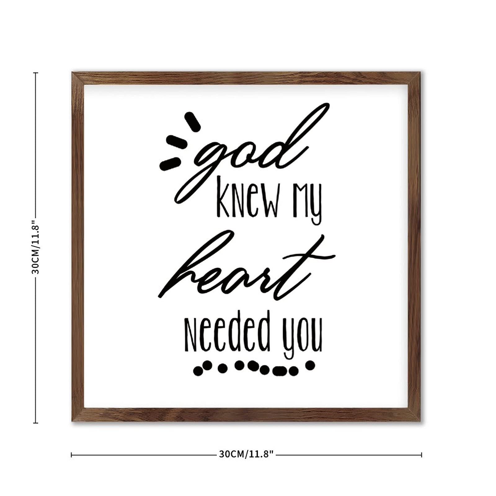 God Knew My Heart Needed You Sign - Inspirational Wall Art for Living Room, Farmhouse Decor - 12x12 Inch Wood Framed Sign - Perfect for Home Decor, Wedding Gift & Christian Housewarming Present