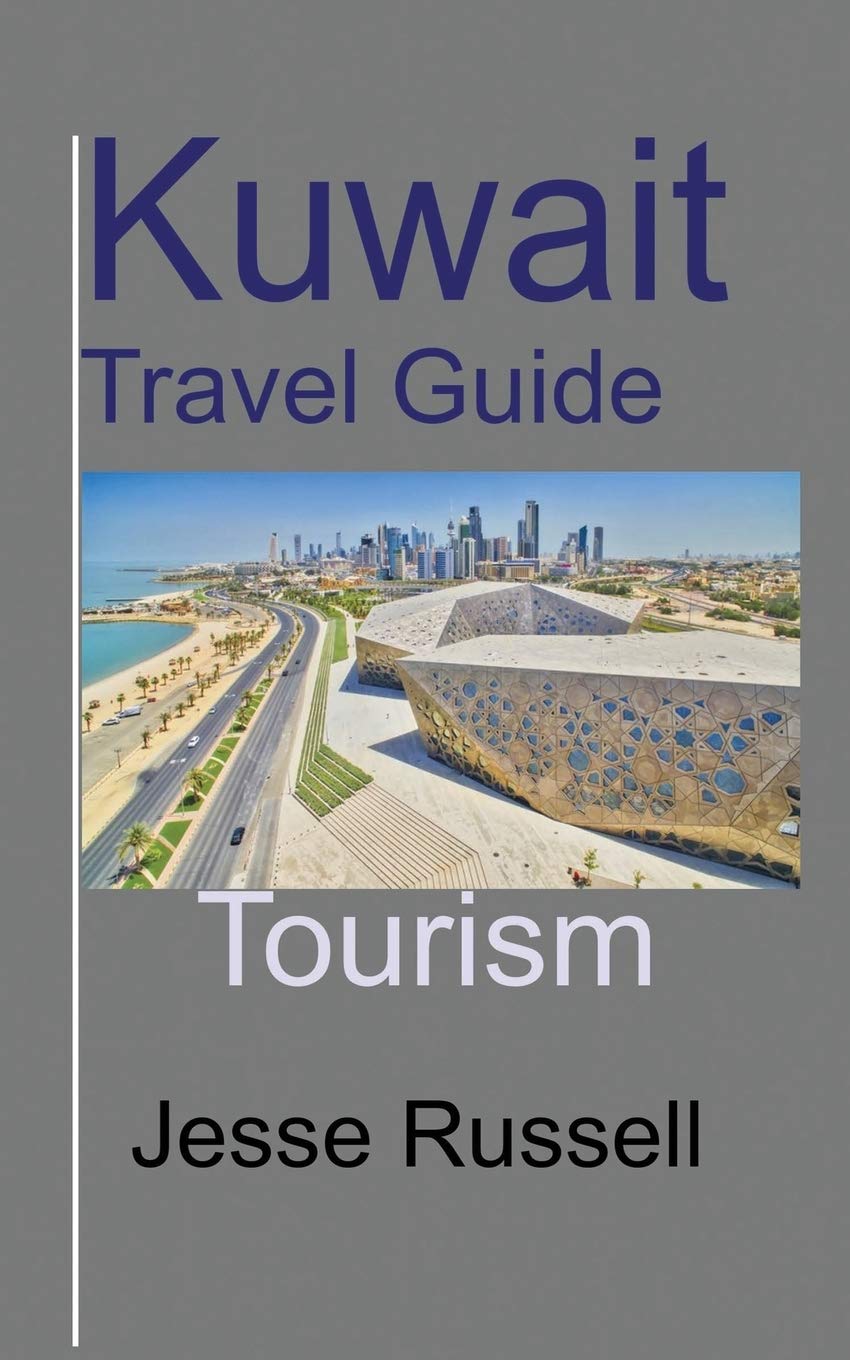 Best Kuwait Travel Guide 2024: Top Attractions, Tips & Must-See Places for Tourists - Perfect for Vacation Planning & Cultural Exploration