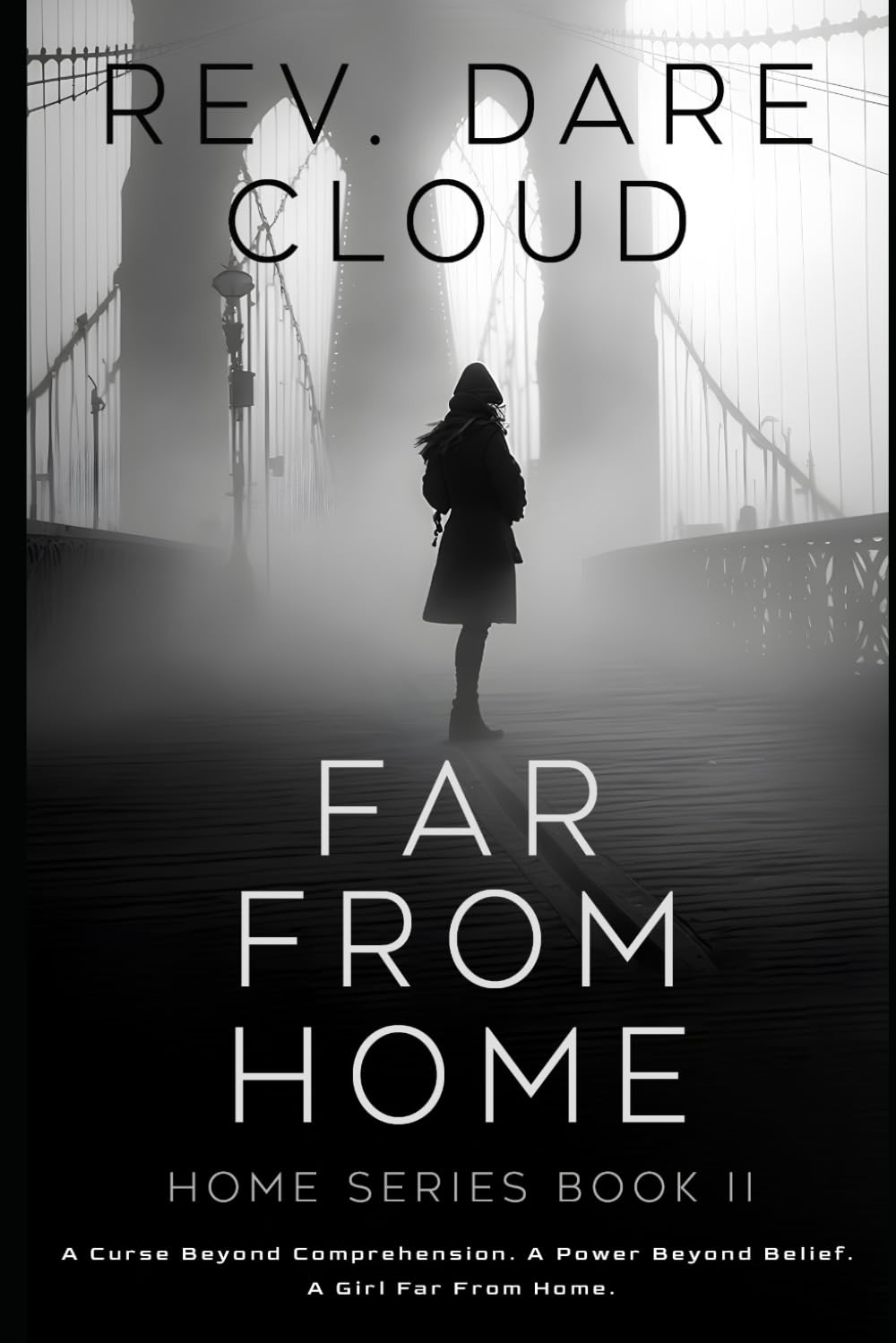 Far From Home: Book II in the Home Series by Rev. Dare Cloud - Perfect for Travel Reading & Adventure Enthusiasts