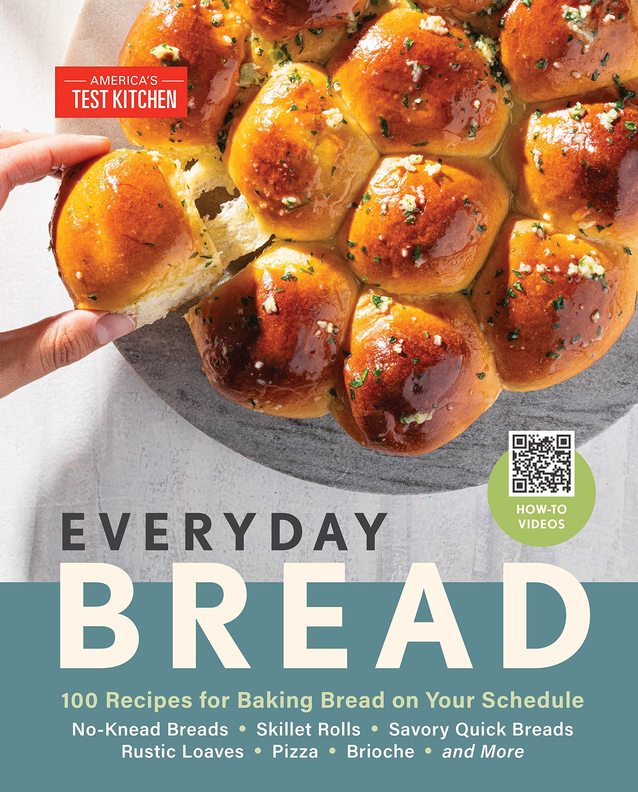 Everyday Bread: 100 Easy Homemade Bread Recipes for Busy Bakers | Perfect for Breakfast, Sandwiches & Family Gatherings