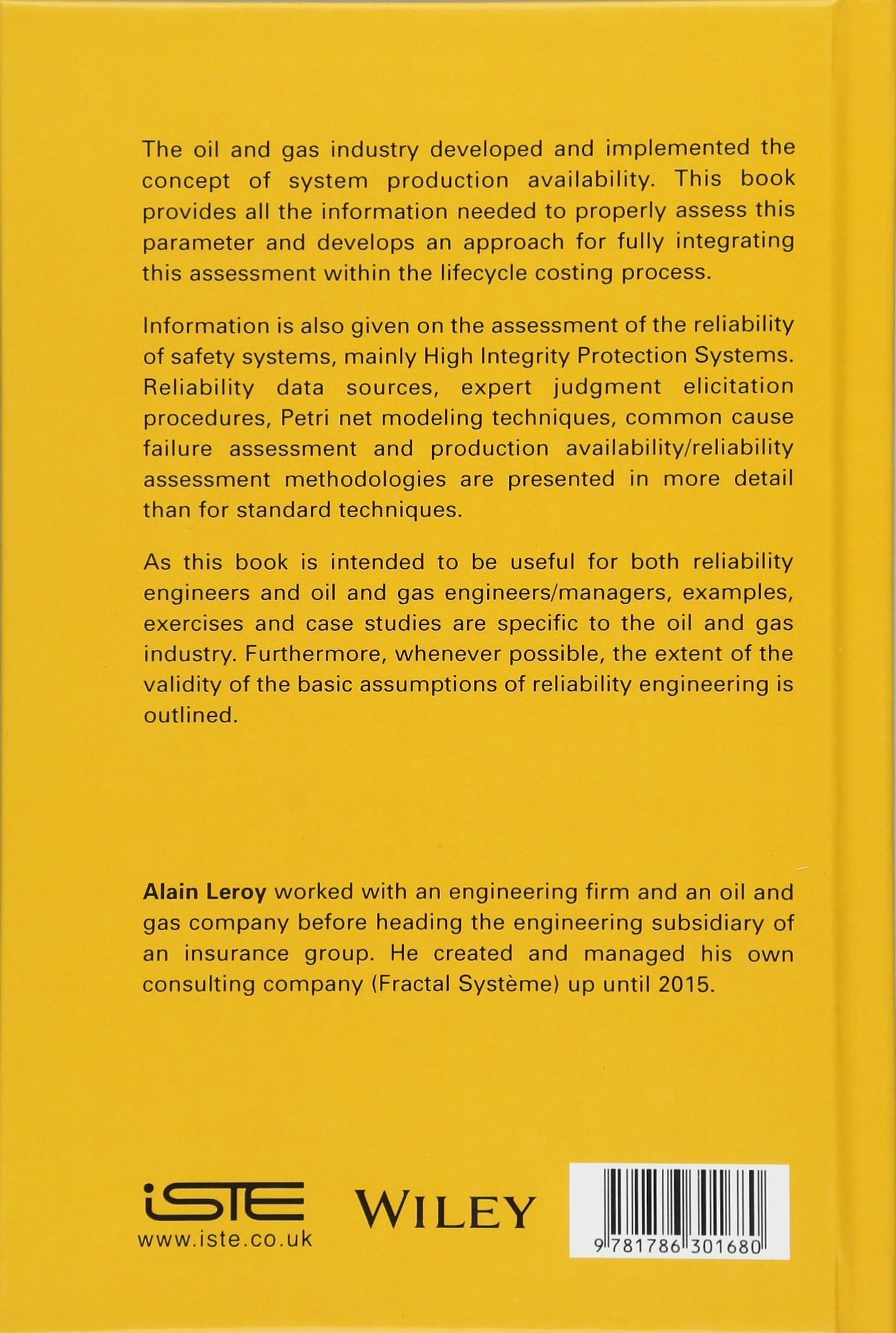 Production Availability and Reliability in Oil & Gas Industry - Systems & Industrial Engineering Solutions for Efficient Operations