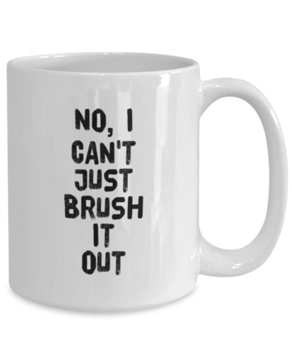 Funny Dog Groomer Coffee Mug - 'No I Can't Just Brush It Out' Gift Idea for Pet Lovers - Perfect for Groomers, Vet Techs & Dog Owners - Great for Coffee Breaks & Office Use