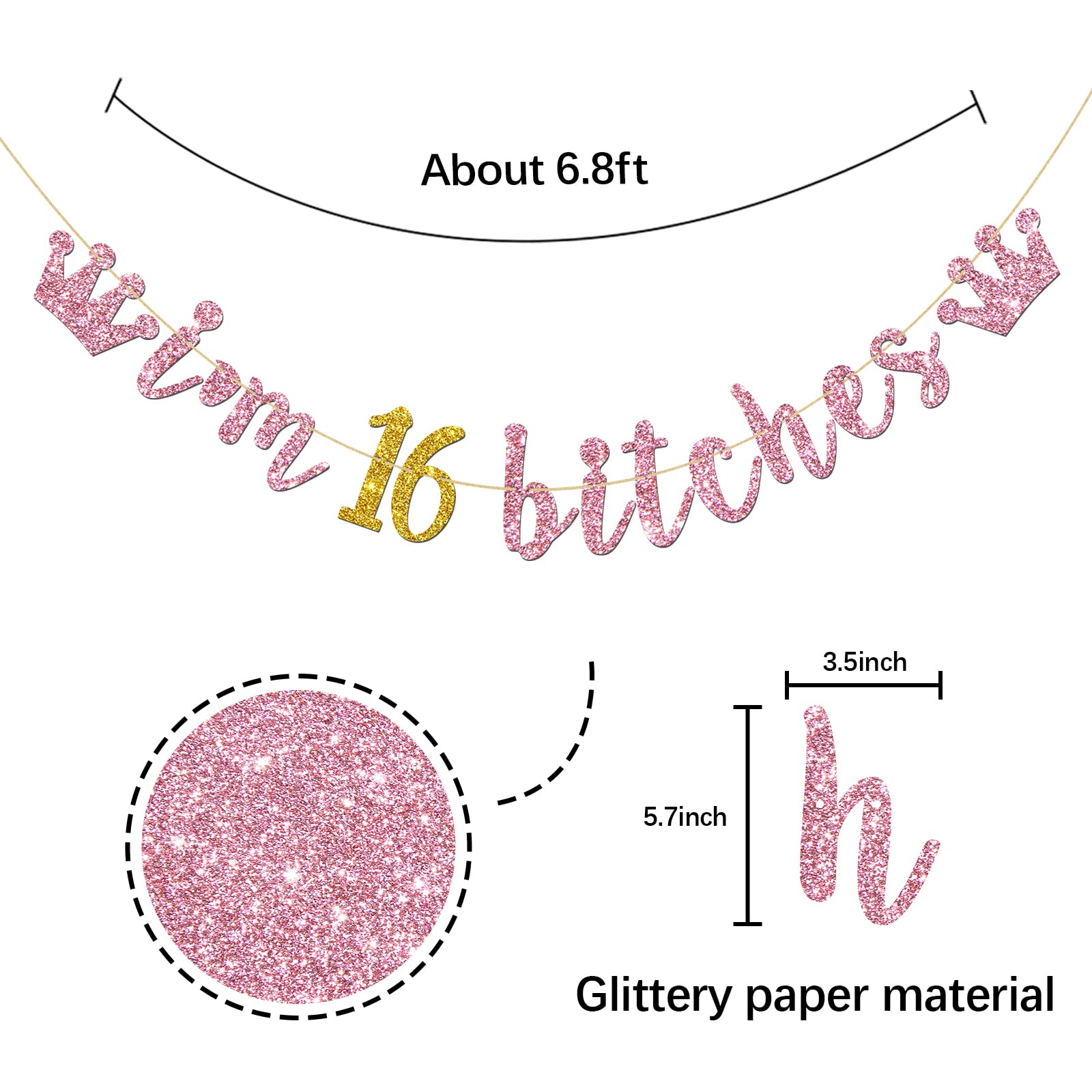 Pink Gold 'I'm 16 Bitches' Banner - Sweet 16 Birthday Party Decorations for Girls, 16th Wedding Anniversary Glitter Banner - Perfect for Teen Birthday Parties, Milestone Celebrations & Anniversary Decor