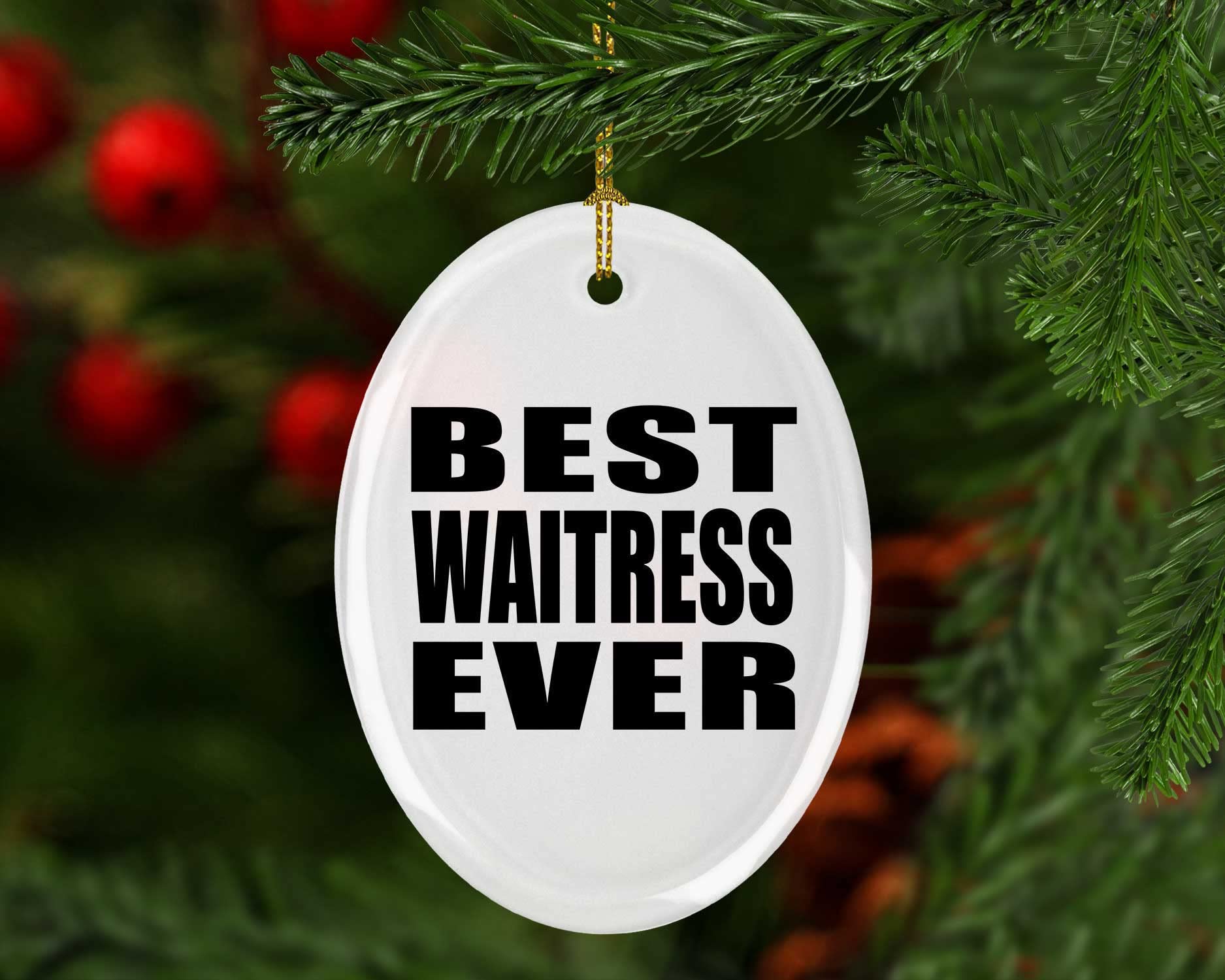 Christmas Tree Decoration - Best Waitress Ever Oval Ornament | Birthday, Anniversary, Valentine's Day Gift for Mom, Dad, Wife, Husband | Perfect for Holiday Decor & Party Favors