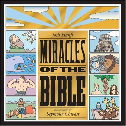 Miracles of The Bible by Josh Hanft - Inspirational Christian Book for Bible Study & Spiritual Growth (2007)
