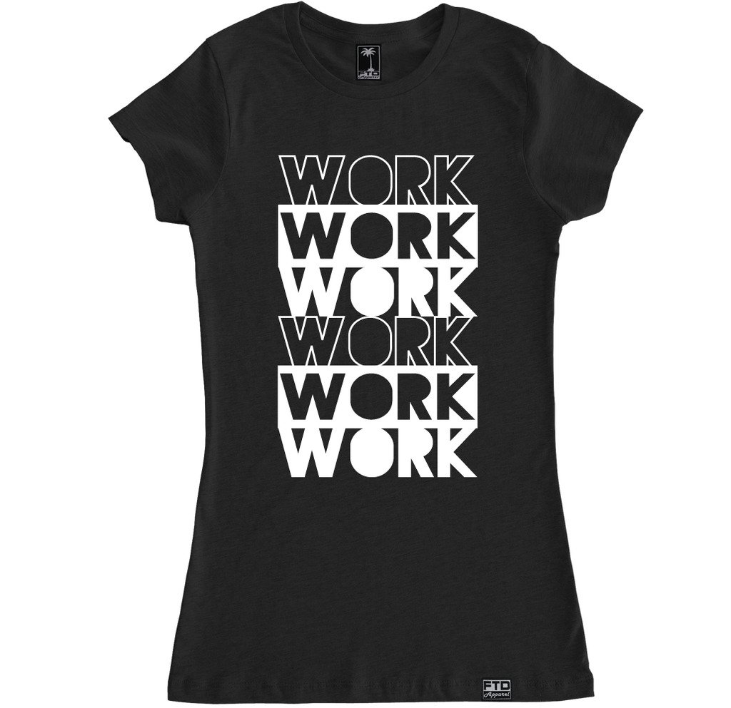FTD Apparel Women's Work Work Work Graphic Tee - Comfortable Cotton T-Shirt for Office, Casual Wear & Everyday Outfits