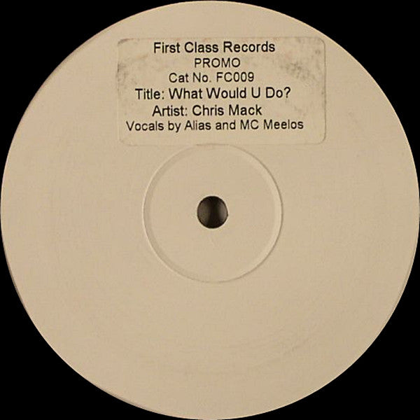 Chris Mack – What Would You Do First Class Records FC009 Vinyl LP – Limited Edition Classic Hip-Hop Album for Collectors & Music Enthusiasts | Perfect for DJ Sets, Home Listening & Vintage Music Collections