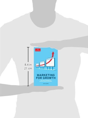 Marketing for Growth (Economist Books) - Business Strategy Guide for Entrepreneurs & Startups | Digital Marketing, Branding & Sales Growth Techniques