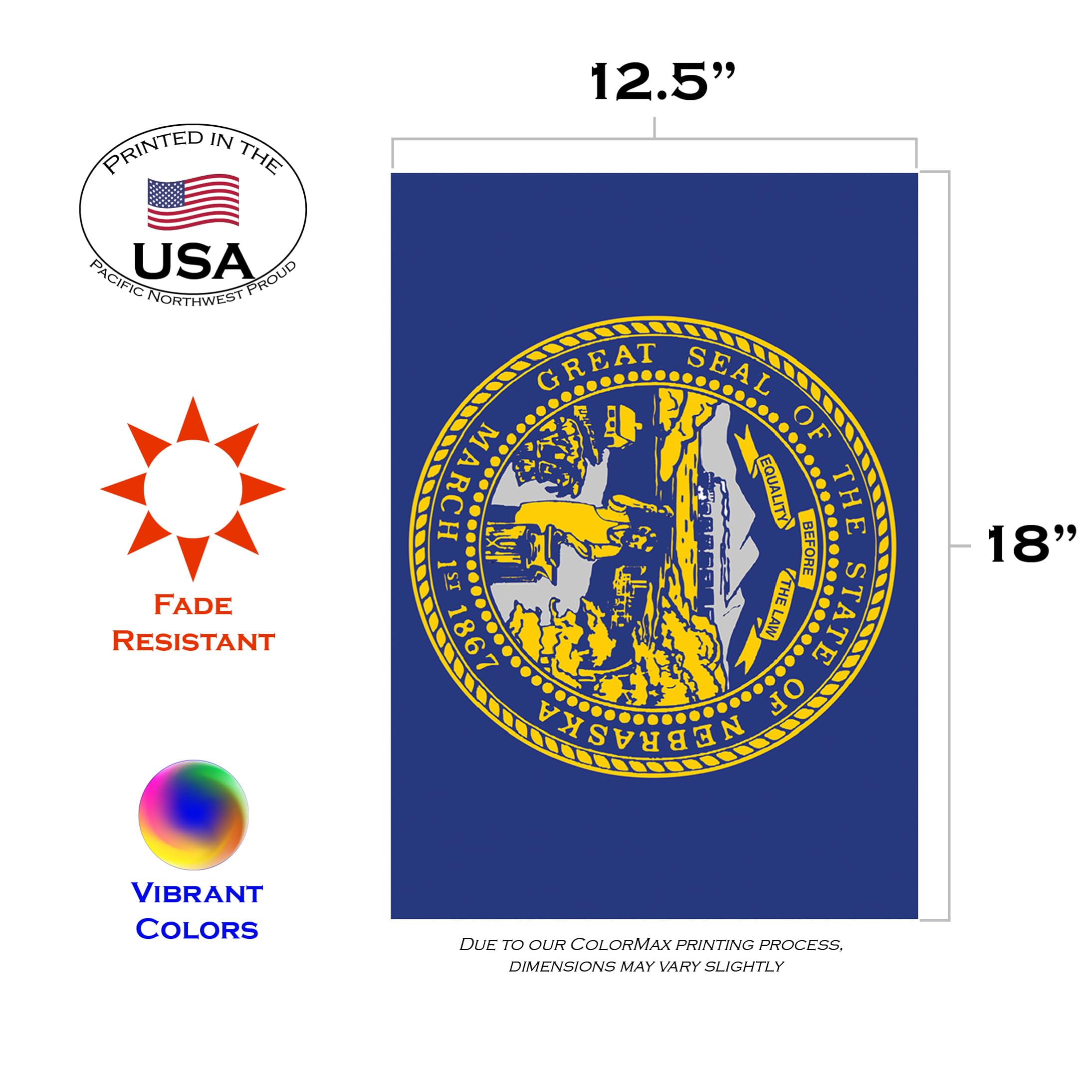 Nebraska State Flag 12.5 x 18 Inch - Outdoor Garden Decorative Flag for Home, Yard, and Patio | Durable All-Weather USA-Made Flag for Seasonal and Year-Round Display