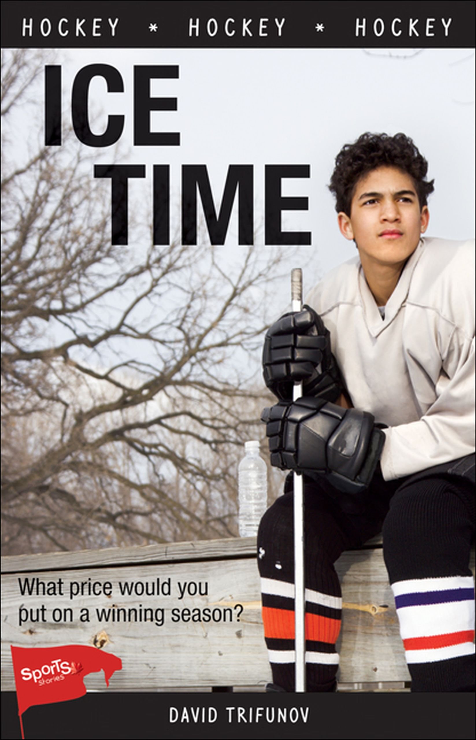 Ice Time (Lorimer Sports Stories) - Hockey Novel for Young Readers | Perfect for Sports Fans & School Reading Programs
