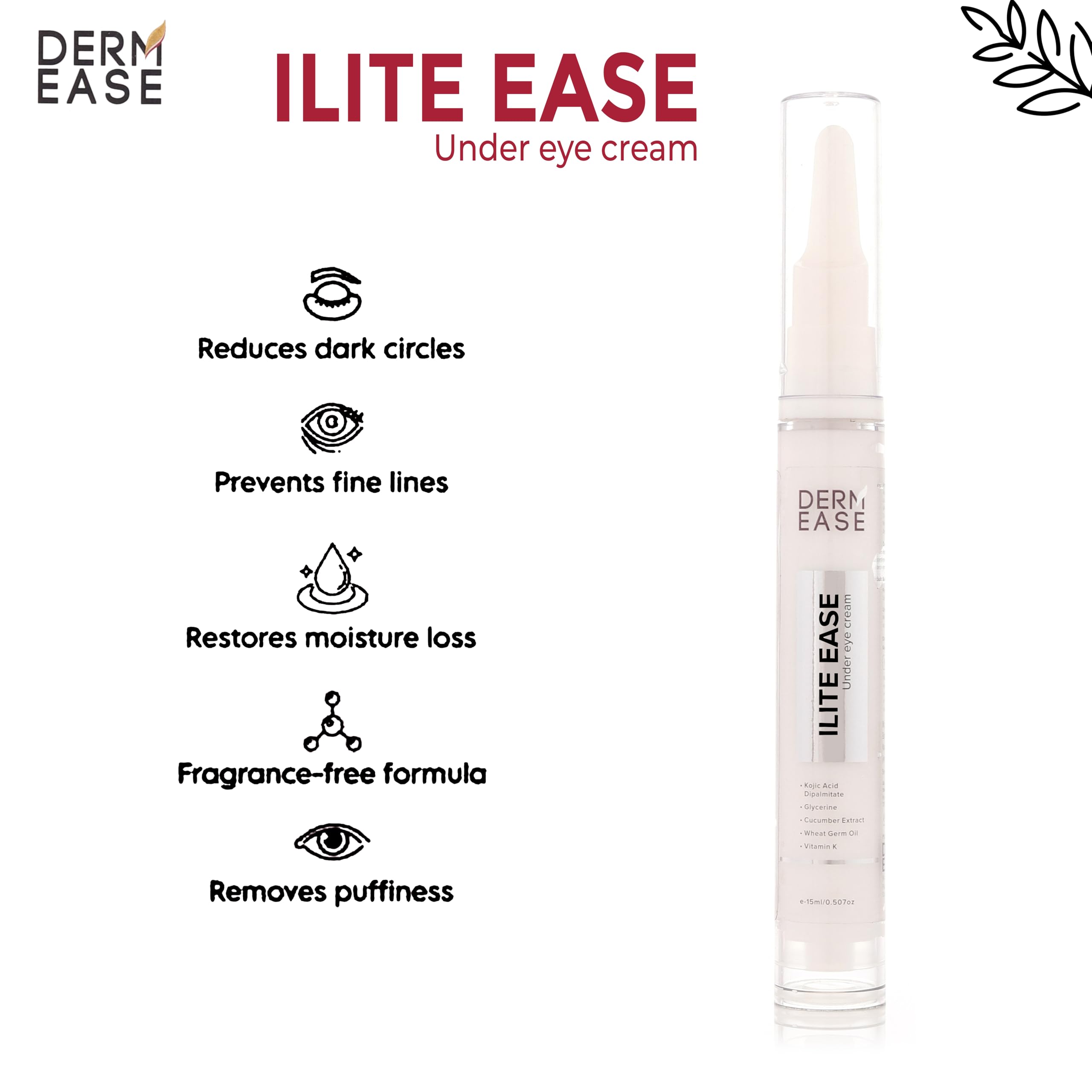 Derm Ease Ilite Ease Under Eye Cream for Dark Circles & Wrinkles - Kojic Acid, Cucumber Extract & Wheat Germ Oil (15ml) | Brightening & Anti-Aging Treatment for Puffy Eyes & Fine Lines | Perfect for Night Routine & Travel Skincare