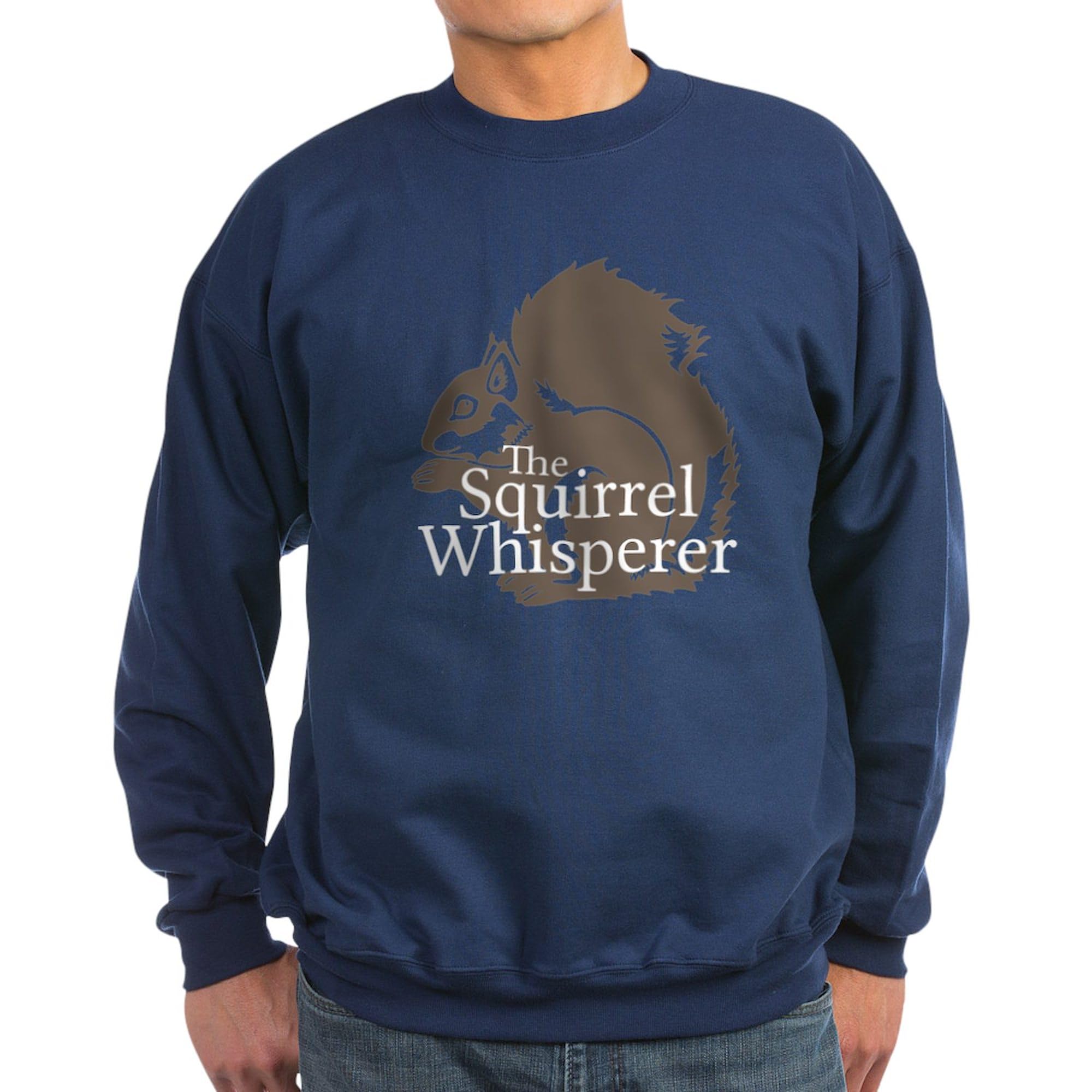 The Squirrel Whisperer Funny Animal Lover Sweatshirt - Classic Crewneck Pullover for Men & Women | Cozy Casual Wear for Fall, Winter & Outdoor Activities