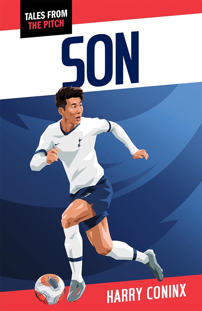 Son Heung-min: Tales from the Pitch - Inspiring Soccer Biography for Fans & Young Athletes | Perfect Gift for Football Lovers & Sports Enthusiasts
