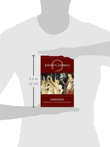 Goddesses: Mysteries of the Feminine Divine - Joseph Campbell's Collected Works | Mythology Books for Women's Spirituality & Divine Feminine Studies