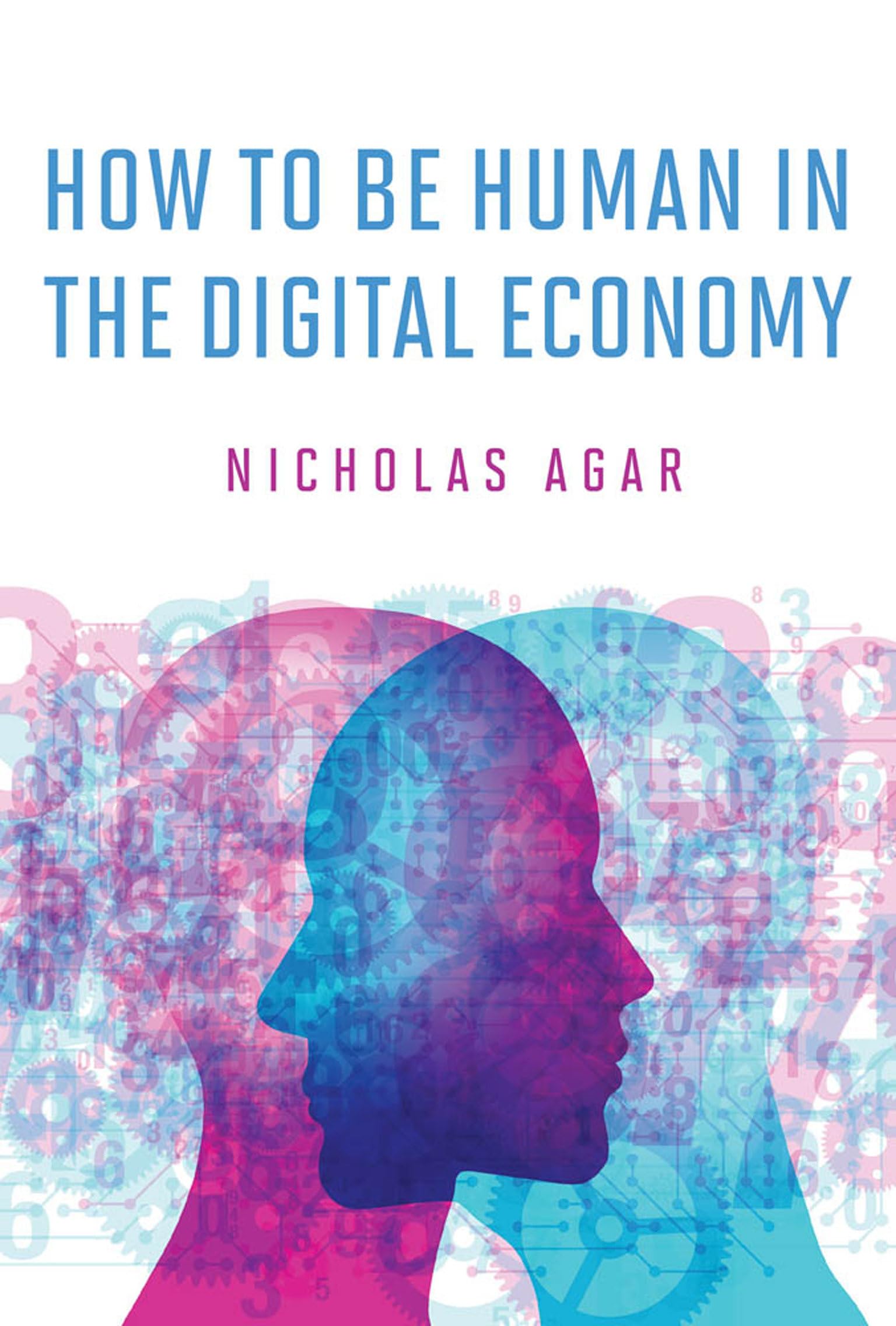 How to Be Human in the Digital Economy - MIT Press Book on Technology & Society | Perfect for Digital Nomads, Remote Workers & Tech Ethicists