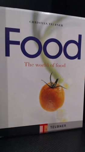 Food: The World of Food 2nd Edition - Cooking & Culinary Guide