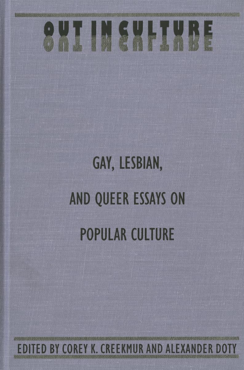 Out in Culture: Gay, Lesbian and Queer Essays on Popular Culture (Series Q) - LGBTQ+ Literary Analysis for Academic Study & Book Club Discussions