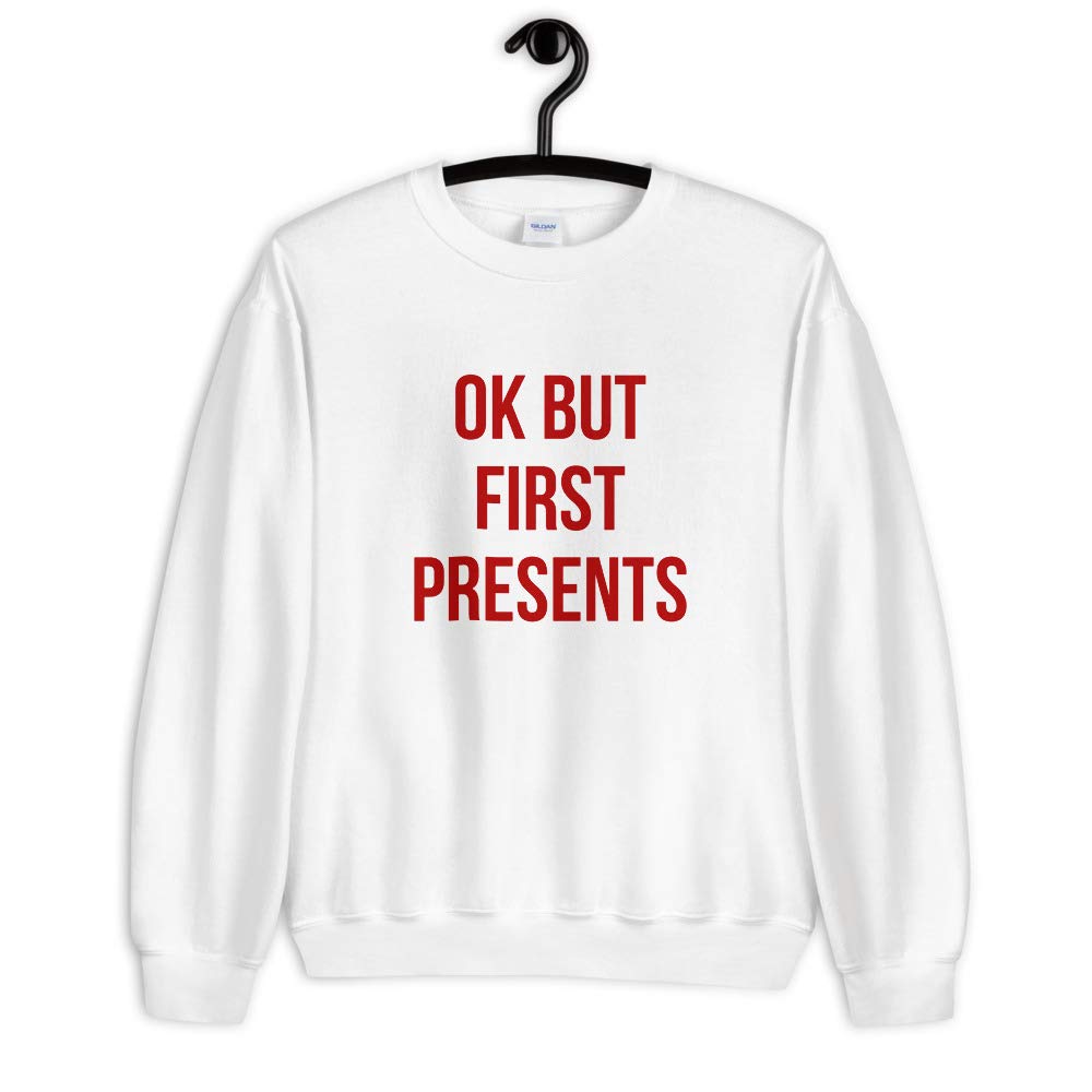 Winnie Rose Apparel 'Ok But First Presents' Christmas Unisex Sweatshirt - Cozy Holiday Gift for Men & Women, Perfect for Xmas Parties & Family Gatherings