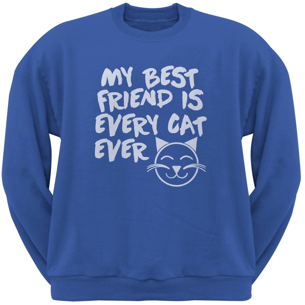 My Best Friend Is Every Cat Ever Blue Adult Crew Neck Sweatshirt - Cozy Casual Wear for Cat Lovers