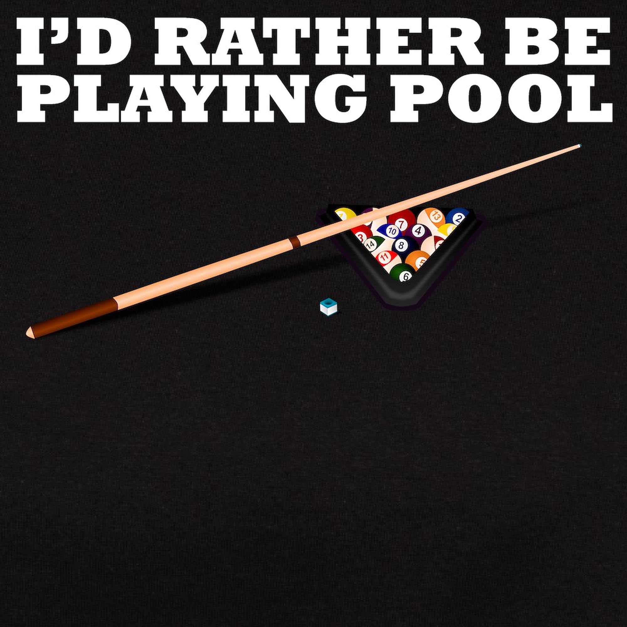 Women's Dark Cotton T-Shirt - 'I'd Rather Be Playing Pool' Funny Graphic Tee | Comfortable Casual Wear for Pool Lovers, Bar Nights & Gift Ideas