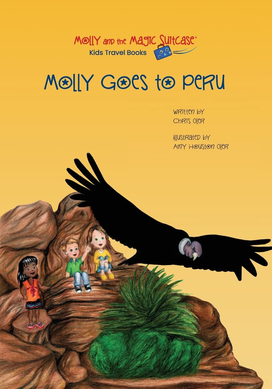 Molly and the Magic Suitcase: Molly Goes to Peru - Children's Adventure Book About Peruvian Culture & Travel | Perfect for Bedtime Stories & Classroom Reading