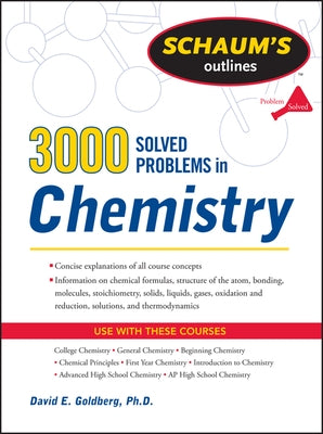 3,000 Solved Chemistry Problems - Comprehensive Practice Guide for Students & Teachers | Study Aid, Homework Help, Exam Prep