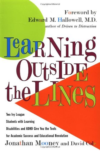 Learning Outside the Lines by Jonathan Mooney - Essential Guide for Students with Learning Differences | Improve Study Skills & Academic Success for ADHD, Dyslexia
