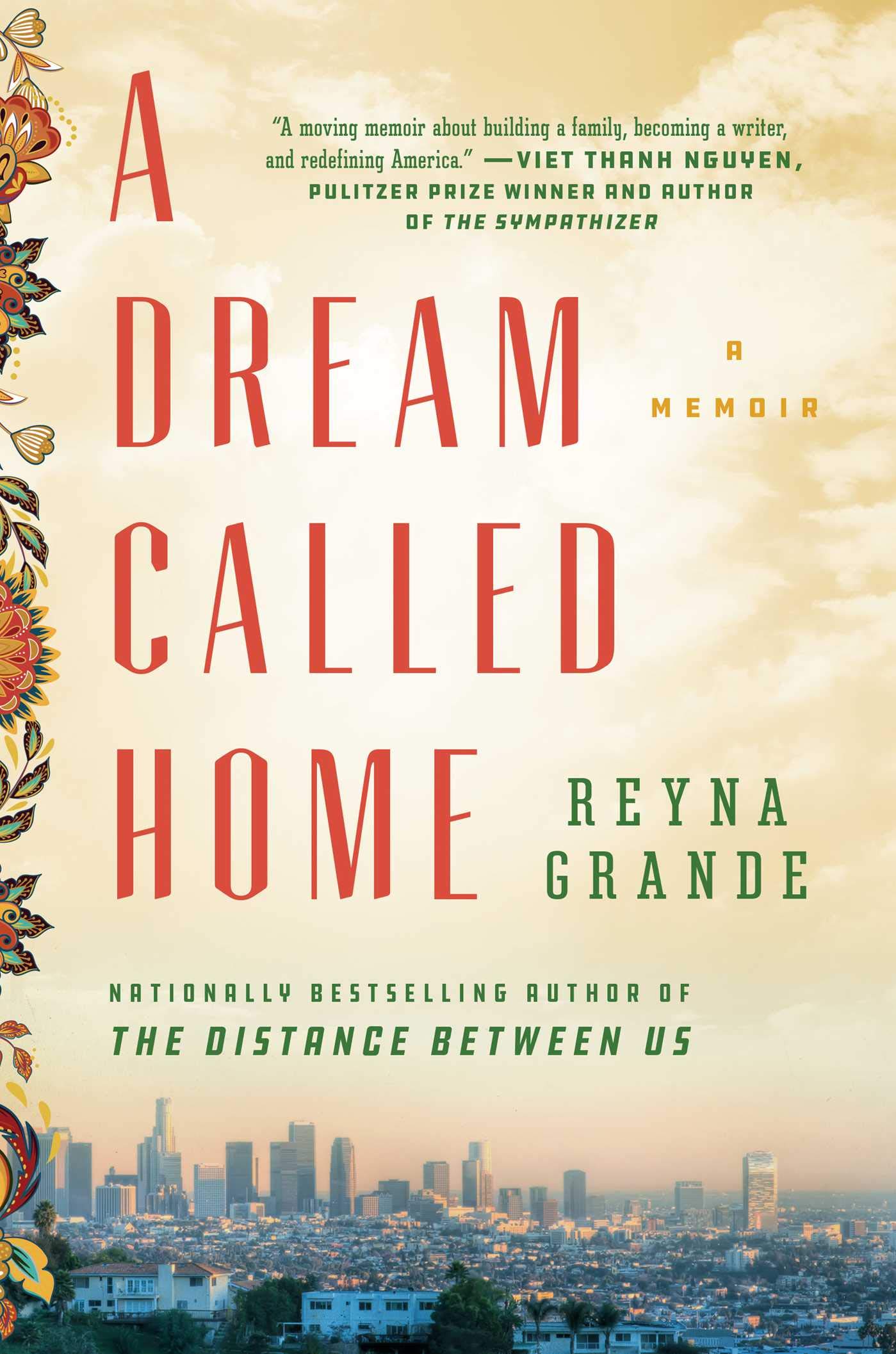 A Dream Called Home: A Memoir - Inspiring True Story of Immigration & Finding Belonging | Perfect for Book Clubs & Personal Growth
