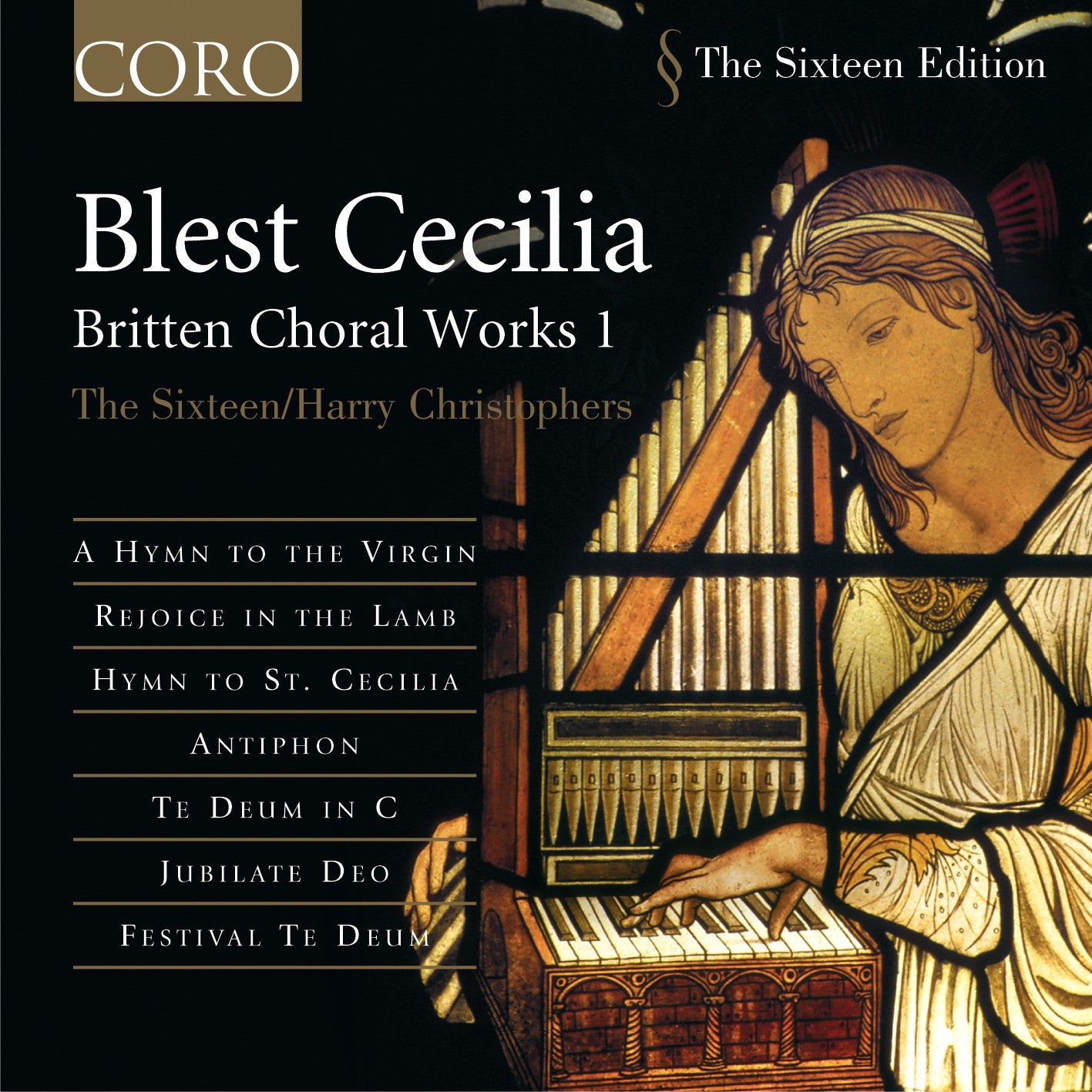 Blest Cecilia: Britten Choral Works Volume I Album by The Sixteen - Sacred Choral Music for Church Services & Classical Music Lovers