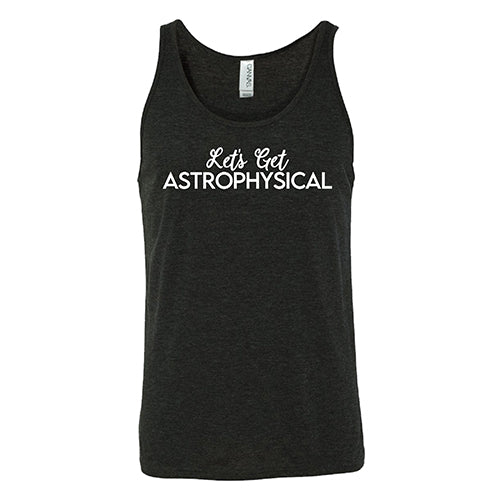 Unisex Let's Get Astrophysical T-Shirt - Space & Science Lovers Tee for Casual Wear & Astronomy Events