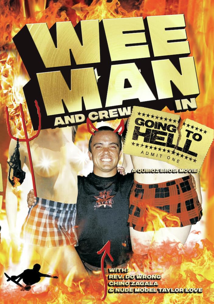 Wee Man and Crew In Going To Hell - Funny Novelty T-Shirt for Skateboarders & Jackass Fans - Perfect for Parties, Gifts & Pop Culture Events