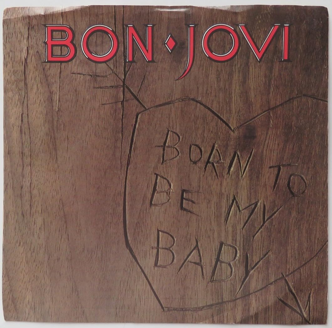 Born To Be My Baby b/w Love For Sale - Bon Jovi 45 RPM Vinyl Record | Classic Rock Collectible for Music Lovers & DJs
