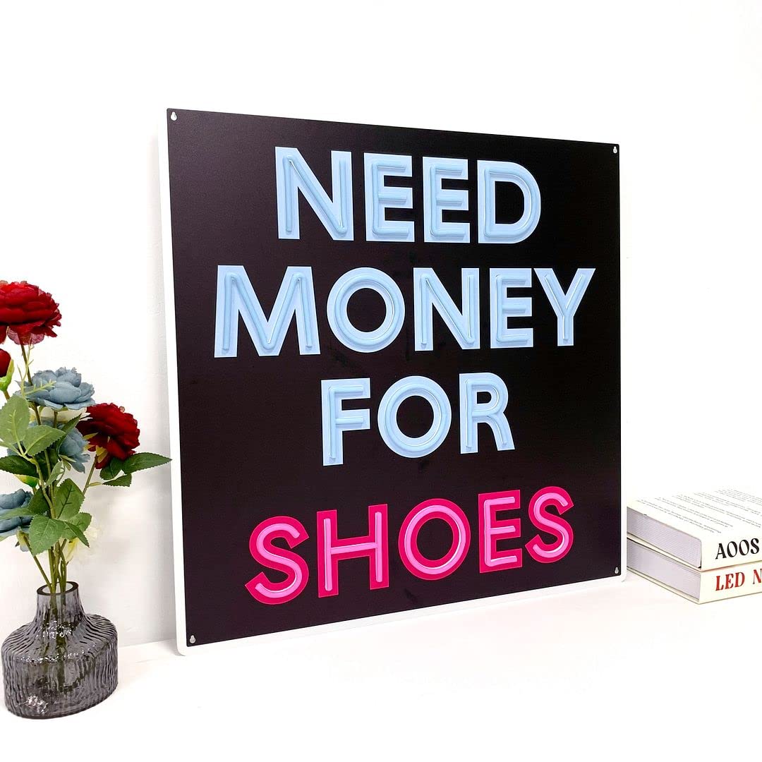 Need Money For Shoes Neon Sign - Custom Wall Decor for Bedroom, Home, Wedding & Party - Aesthetic Room Lighting for Bathroom & Kitchen - Perfect for Gifts & Unique Décor