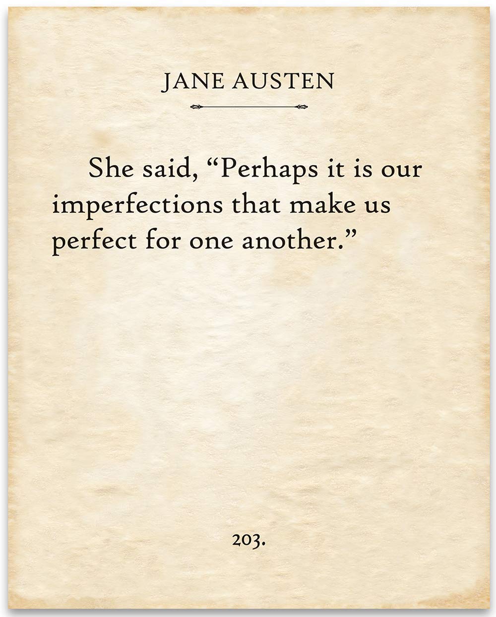 Jane Austen - Emma - 'Perhaps It Is Our Imperfections' - 11x14 Unframed Literary Print - Inspirational Book Lover Gift & Home Decor Under $15 - Perfect for Reading Nooks, Libraries & Austen-Themed Rooms