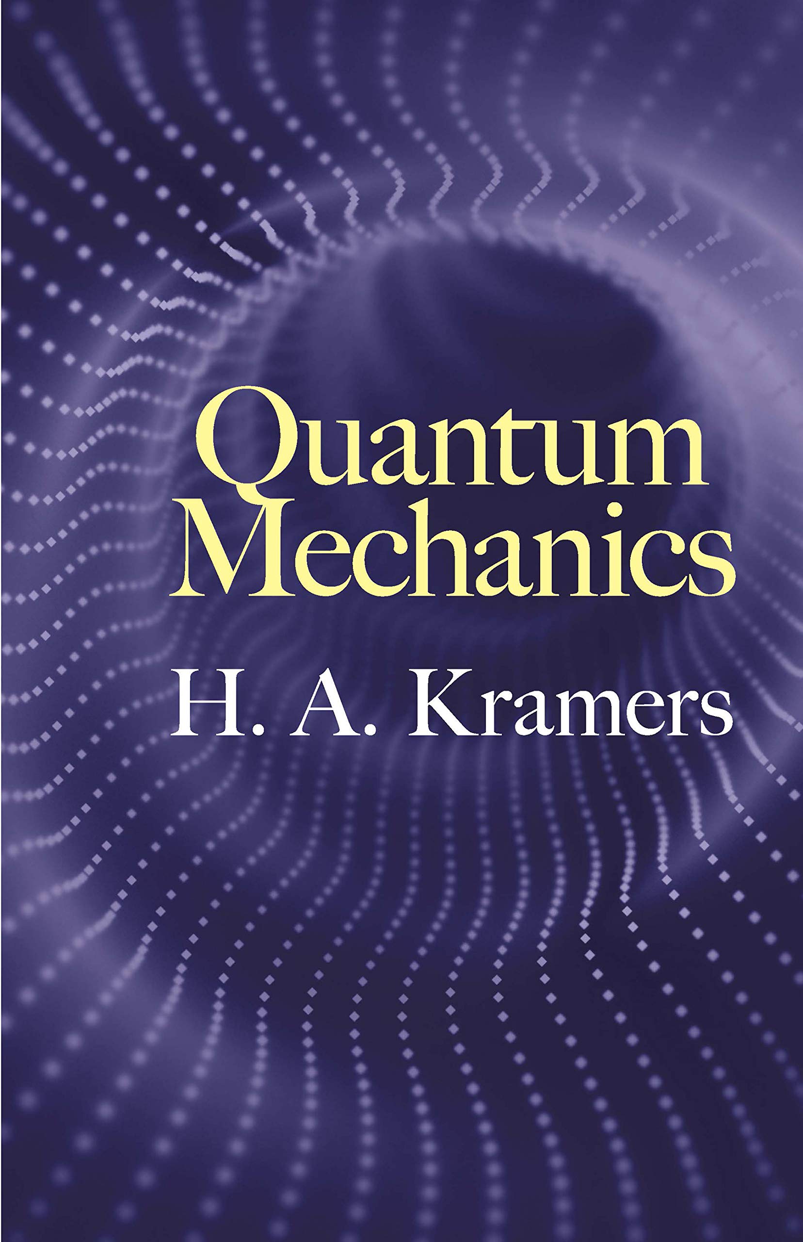 Quantum Mechanics Book - Dover Books on Physics | Study Guide for Students & Researchers | Perfect for Physics Classes & Self-Learning