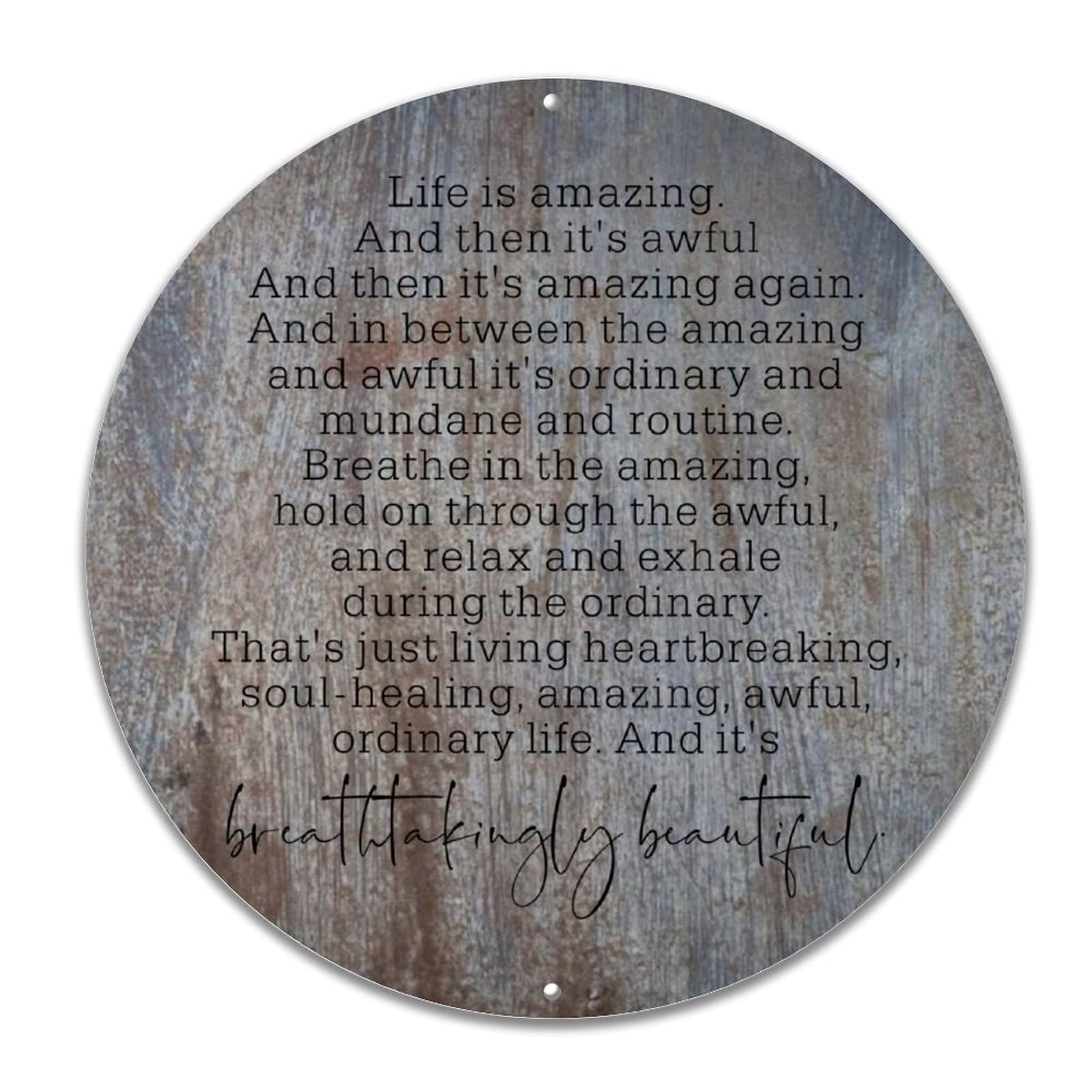 12in Round Metal Welcome Sign for Door - Motivational 'Life is Amazing and Then It's Awful' Wall Art - Weatherproof Tin Sign for Home, Kitchen, Restaurant & Man Cave Decor - Perfect for Entryways, Offices & Gifts
