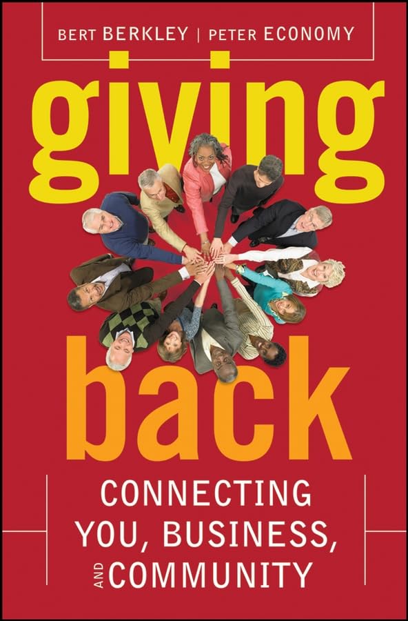 Giving Back: Connect Your Business with the Community | Support Local Causes & Build Brand Loyalty | Perfect for CSR Initiatives & Small Business Networking